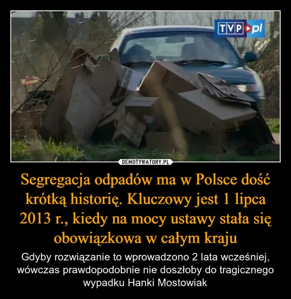 
    Segregacja odpadów ma w Polsce dość krótką historię. Kluczowy jest 1 lipca 2013 r., kiedy na mocy ustawy stała się obowiązkowa w całym kraju