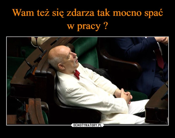 
    Wam też się zdarza tak mocno spać w pracy ?