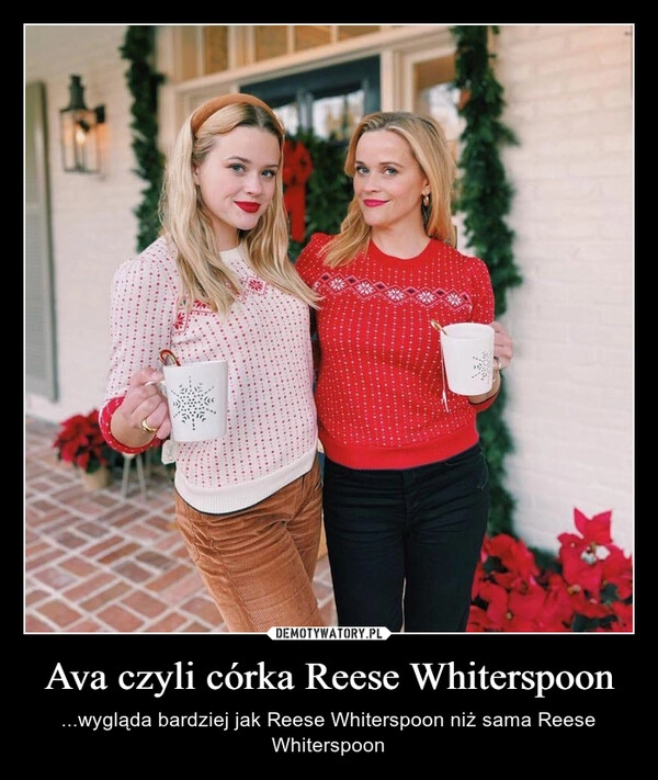 
    Ava czyli córka Reese Whiterspoon