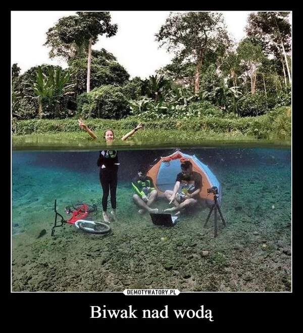 
    Biwak nad wodą