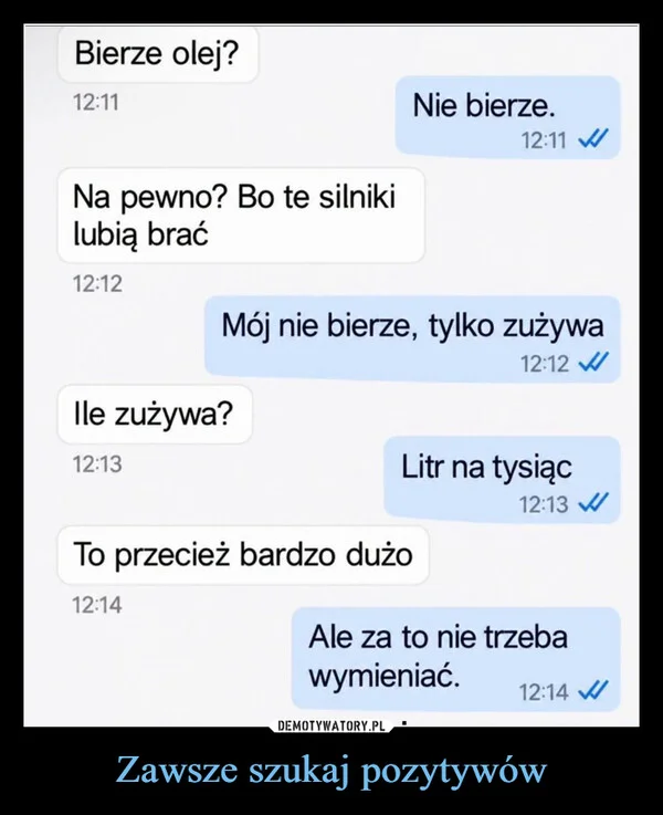 
    Zawsze szukaj pozytywów