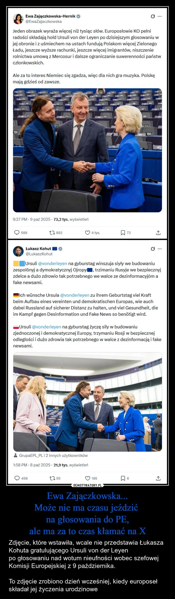 
    Ewa Zajączkowska... Może nie ma czasu jeździć na głosowania do PE, ale ma za to czas kłamać na X