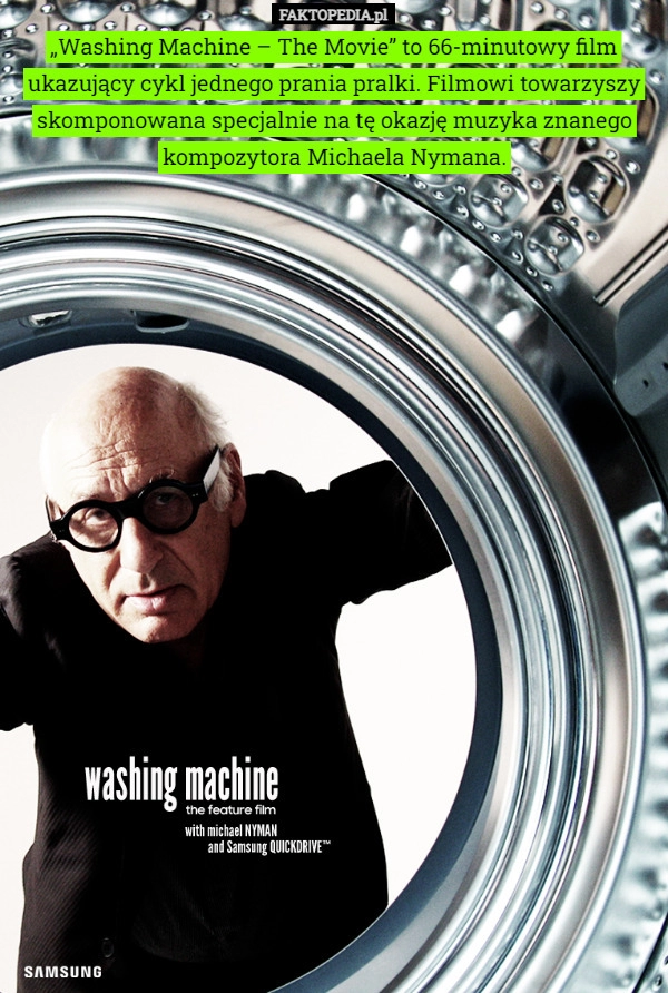 
    „Washing Machine – The Movie” to 66-minutowy film ukazujący cykl jednego