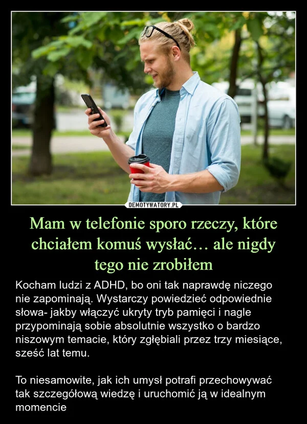 
    Mam w telefonie sporo rzeczy, które chciałem komuś wysłać… ale nigdy tego nie zrobiłem