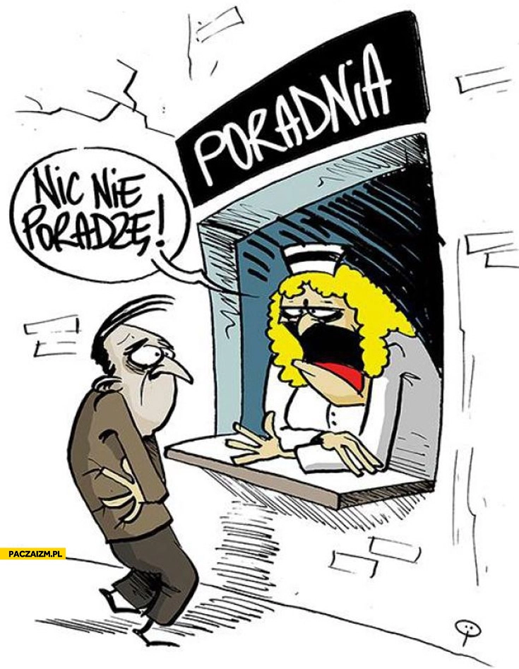 
    Poradnia lekarska nic nie poradzę