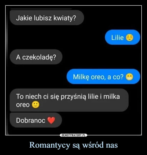 Romantycy są wśród nas