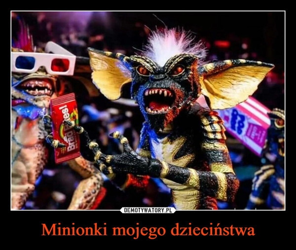 
    Minionki mojego dzieciństwa
