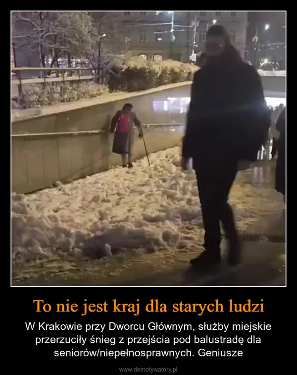 
    To nie jest kraj dla starych ludzi