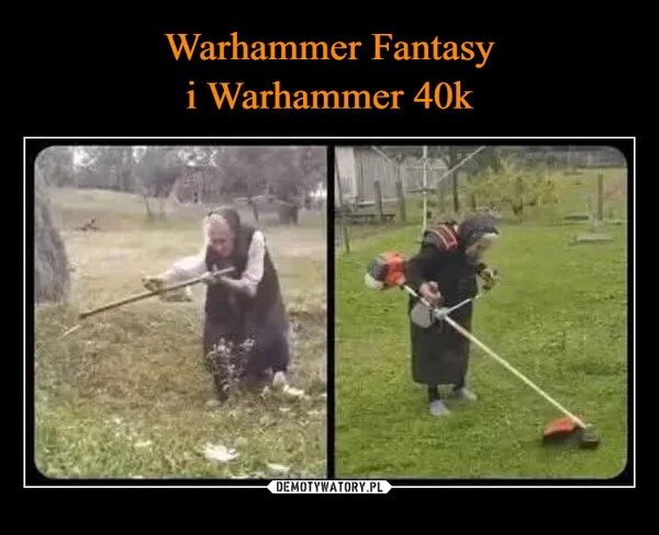 
    Warhammer Fantasy i Warhammer 40k