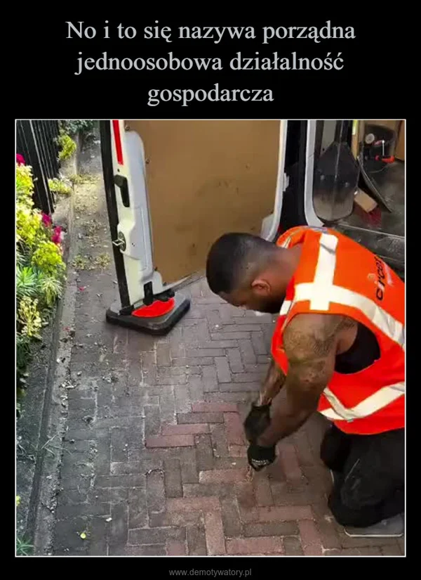
    No i to się nazywa porządna jednoosobowa działalność gospodarcza