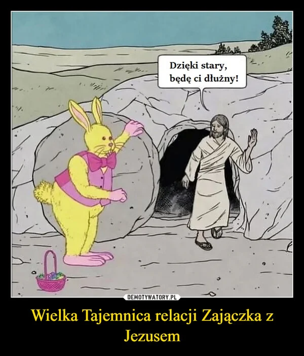 
    Wielka Tajemnica relacji Zajączka z Jezusem