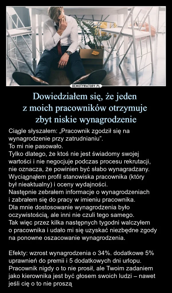 
    Dowiedziałem się, że jeden z moich pracowników otrzymuje zbyt niskie wynagrodzenie