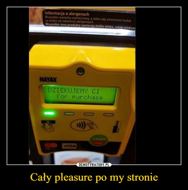
    Cały pleasure po my stronie