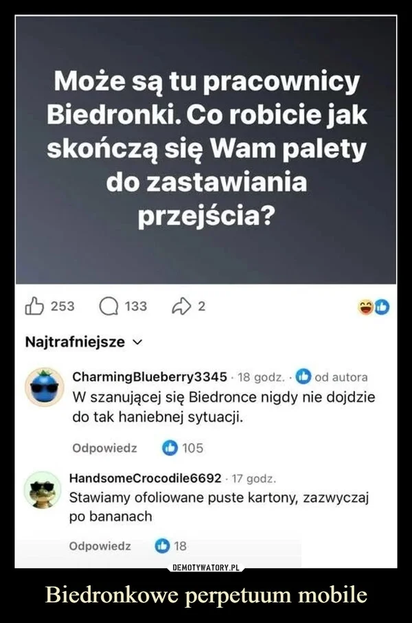 
    Biedronkowe perpetuum mobile