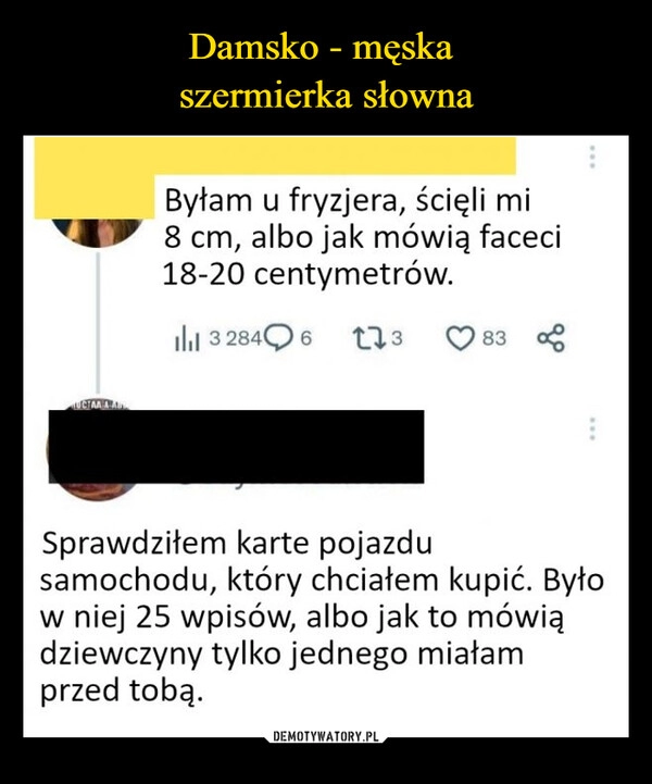 
    Damsko - męska
szermierka słowna 