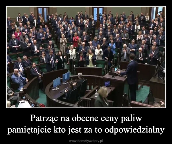 
    Patrząc na obecne ceny paliw pamiętajcie kto jest za to odpowiedzialny