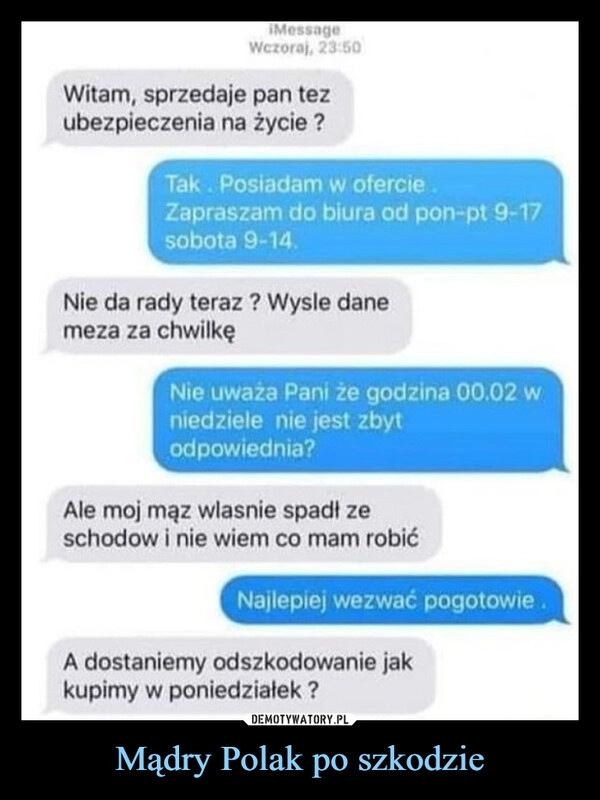 
    Mądry Polak po szkodzie