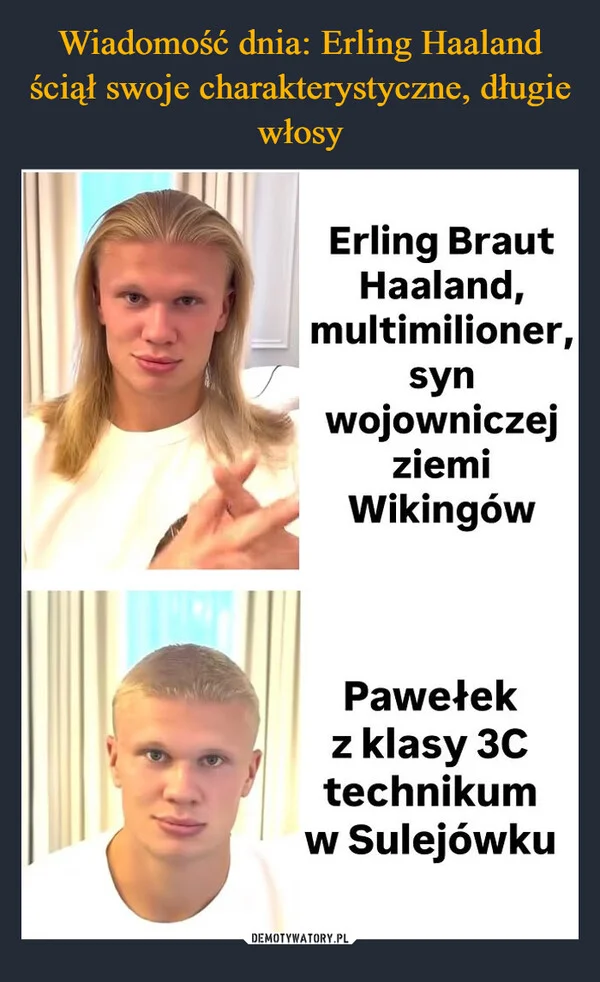 
    Wiadomość dnia: Erling Haaland ściął swoje charakterystyczne, długie włosy