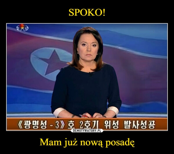 
    SPOKO! Mam już nową posadę