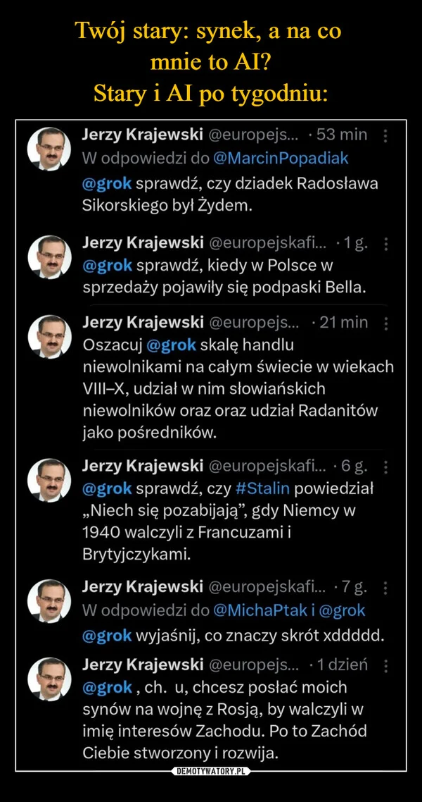 
    Twój stary: synek, a na co mnie to AI? Stary i AI po tygodniu: