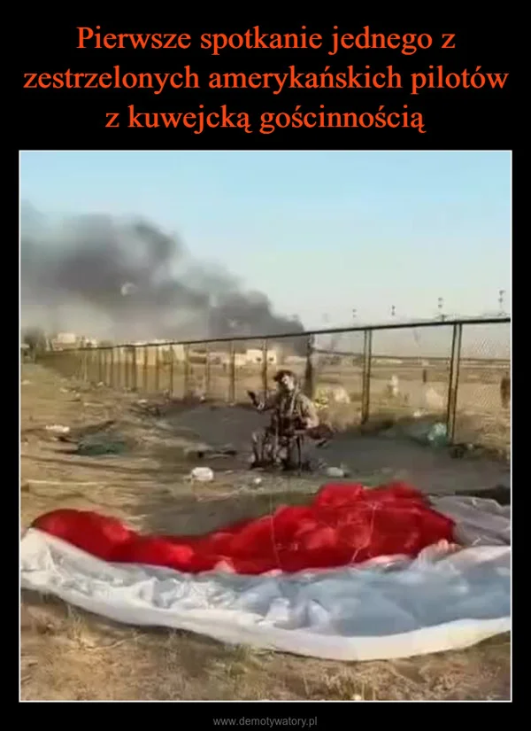 
    Pierwsze spotkanie jednego z zestrzelonych amerykańskich pilotów z kuwejcką gościnnością