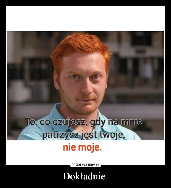 
    Dokładnie.