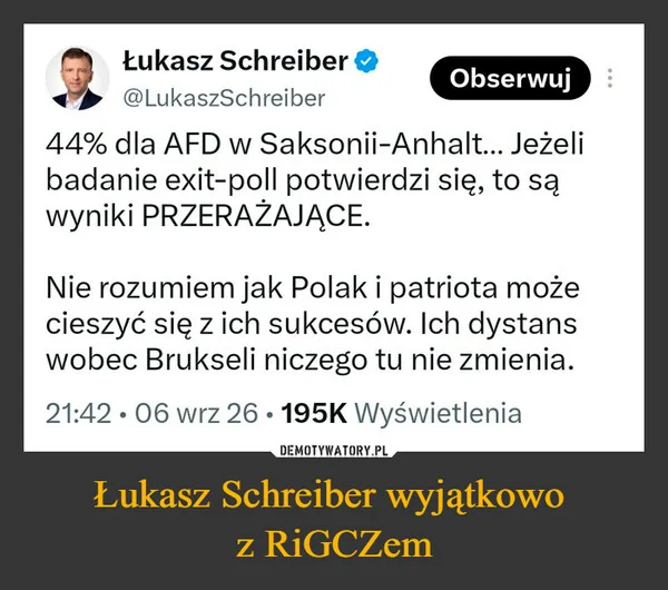 Łukasz Schreiber wyjątkowo z RiGCZem