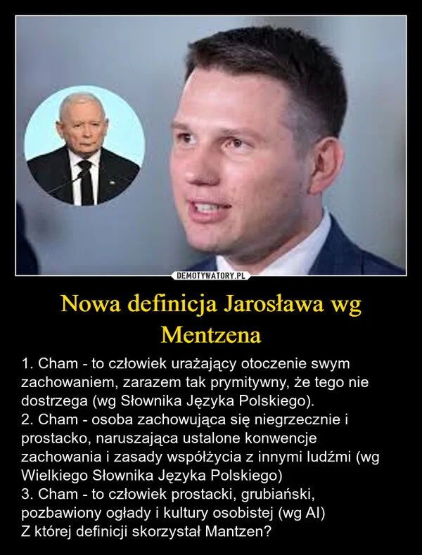 
    Nowa definicja Jarosława wg Mentzena