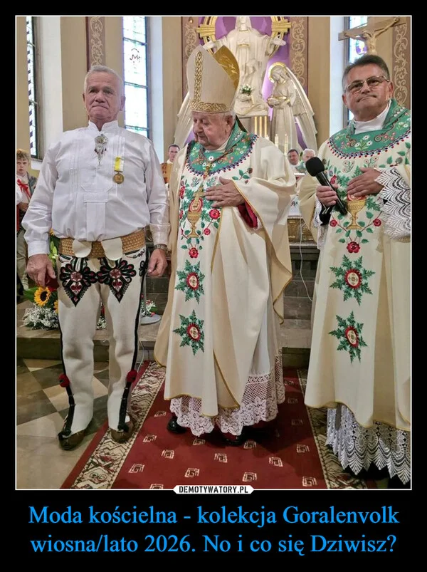 Moda kościelna - kolekcja Goralenvolk wiosna/lato 2026. No i co się Dziwisz?