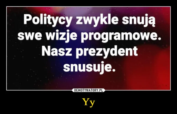 
    Yy