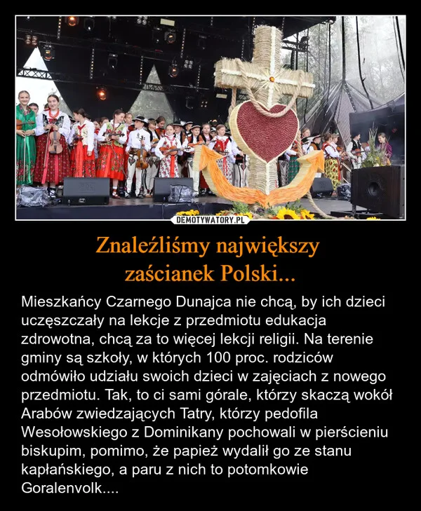 
    Znaleźliśmy największy zaścianek Polski...