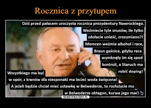 
    Rocznica z przytupem