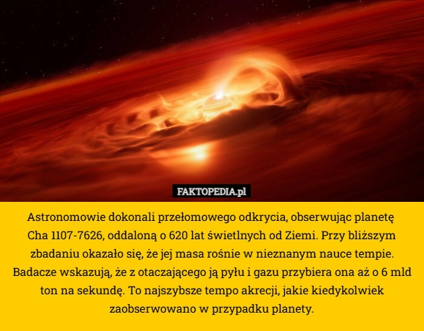 
    Astronomowie dokonali przełomowego odkrycia, obserwując planetę 
Cha 1107-7626,