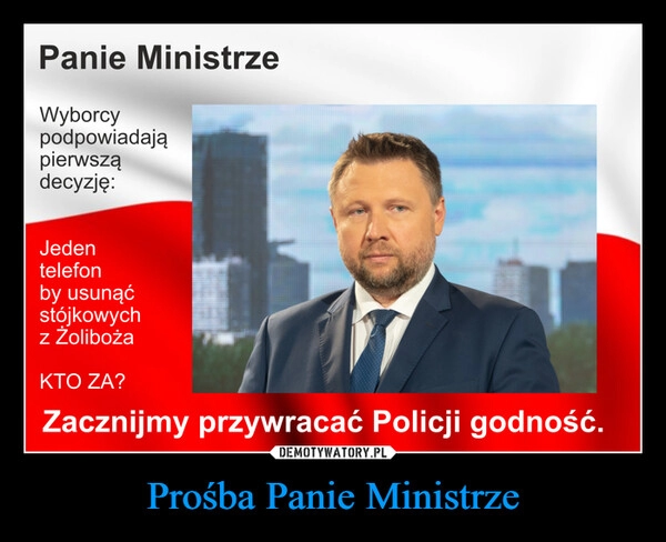 
    Prośba Panie Ministrze