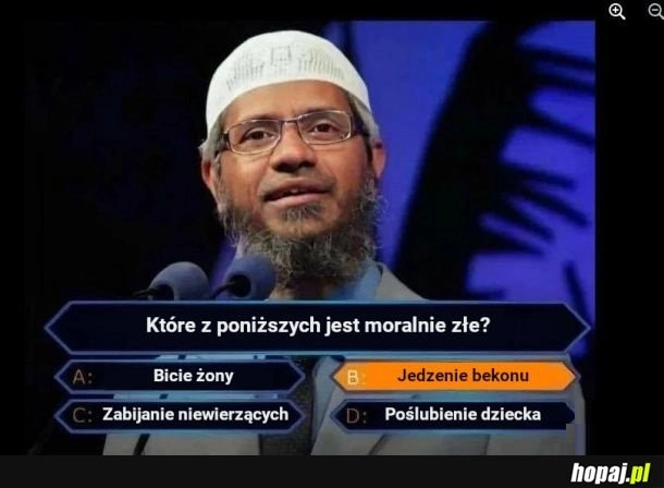 
    Z poniższych, Koran zabrania tylko jedzenia bekonu