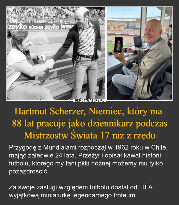 
    Hartmut Scherzer, Niemiec, który ma 88 lat pracuje jako dziennikarz podczas Mistrzostw Świata 17 raz z rzędu