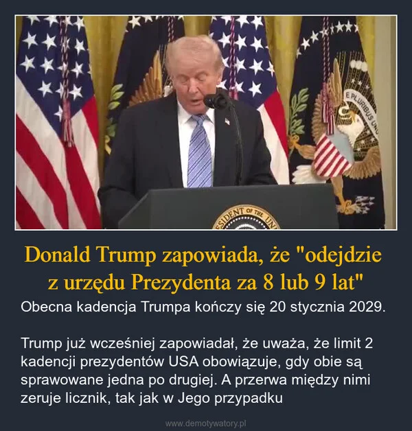 
    Donald Trump zapowiada, że 