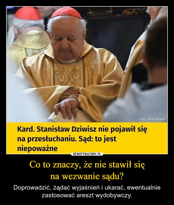 
    Co to znaczy, że nie stawił się na wezwanie sądu?