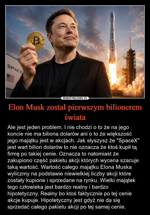 
    Elon Musk został pierwszym bilionerem świata