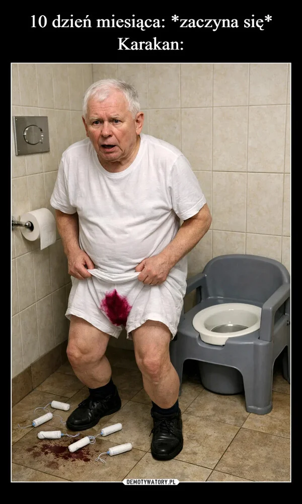 
    10 dzień miesiąca: *zaczyna się* Karakan: