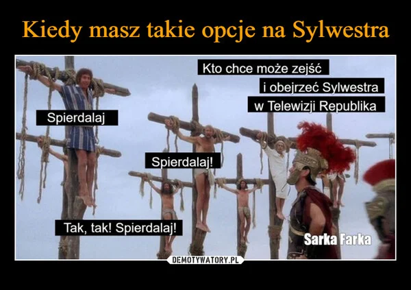 
    Kiedy masz takie opcje na Sylwestra
