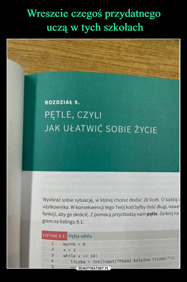 
    Wreszcie czegoś przydatnego
 uczą w tych szkołach