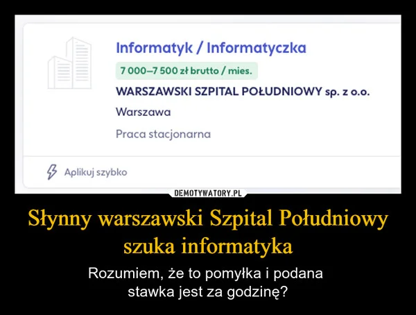 Słynny warszawski Szpital Południowy szuka informatyka