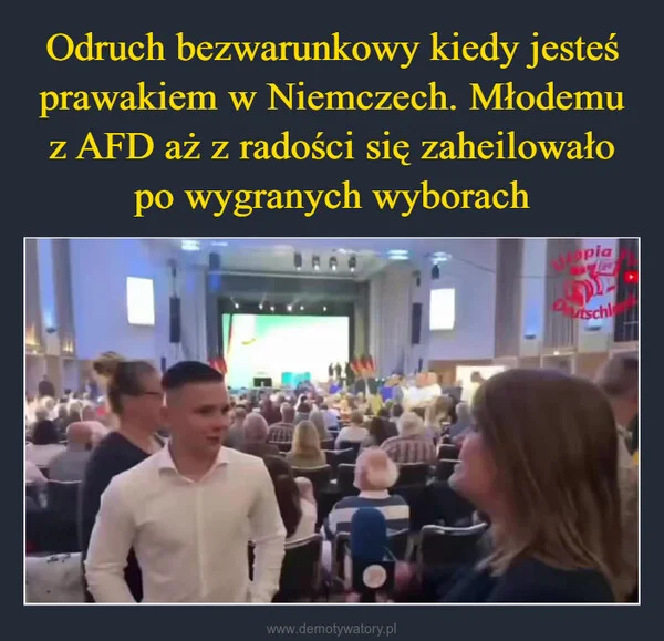 Odruch bezwarunkowy kiedy jesteś prawakiem w Niemczech. Młodemu z AFD aż z radości się zaheilowało po wygranych wyborach