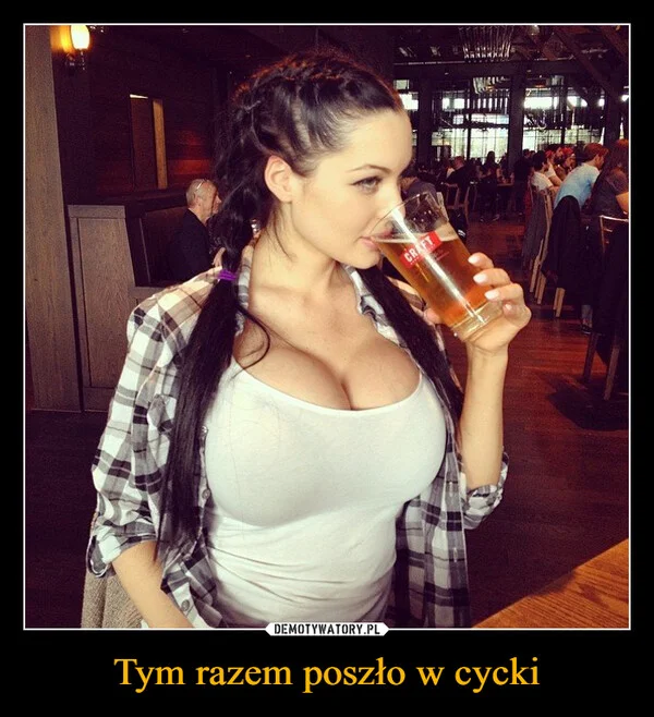 
    Tym razem poszło w cycki