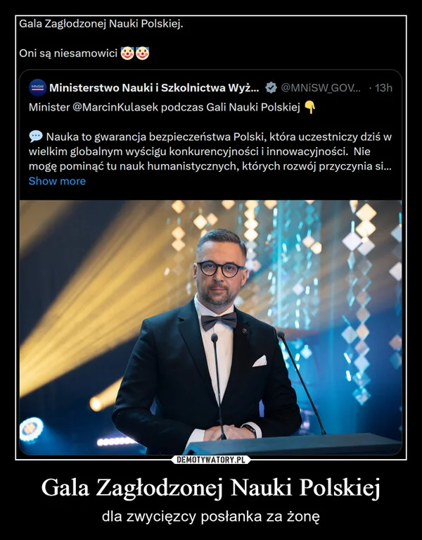 
    Gala Zagłodzonej Nauki Polskiej