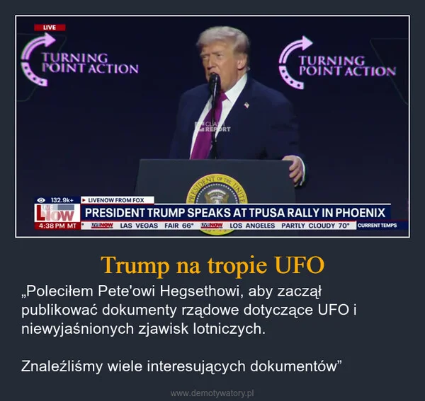 
    Trump na tropie UFO