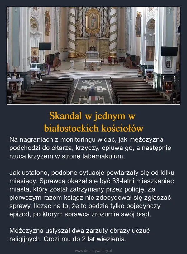 
    Skandal w jednym w białostockich kościołów