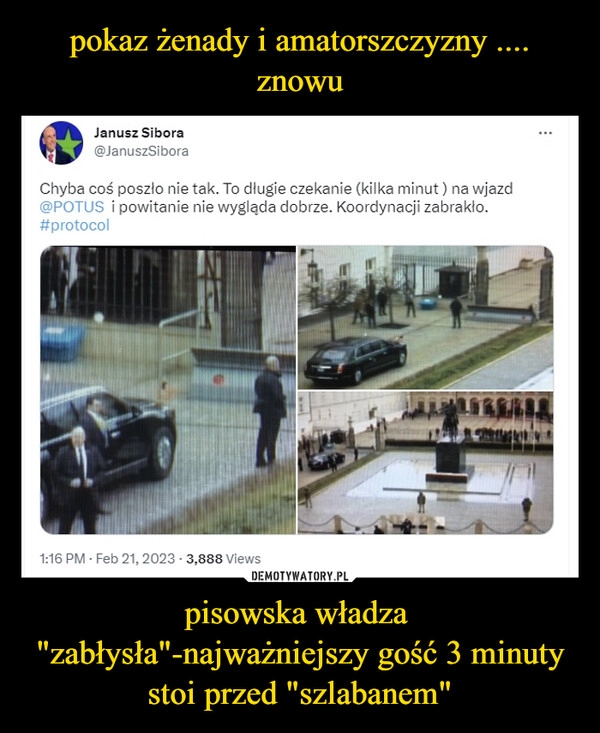 
    pokaz żenady i amatorszczyzny .... znowu pisowska władza  "zabłysła"-najważniejszy gość 3 minuty stoi przed "szlabanem"