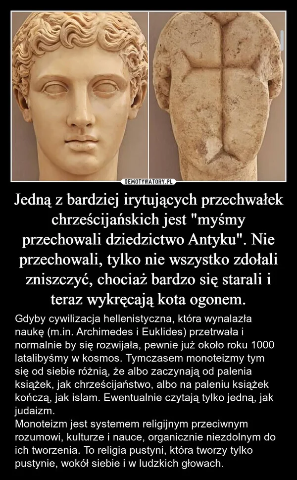 Jedną z bardziej irytujących przechwałek chrześcijańskich jest 